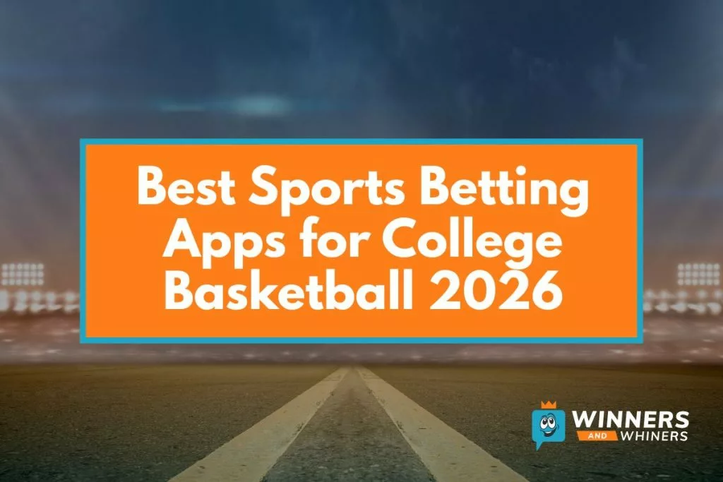 Best Sports Betting Apps for College Basketball 2026