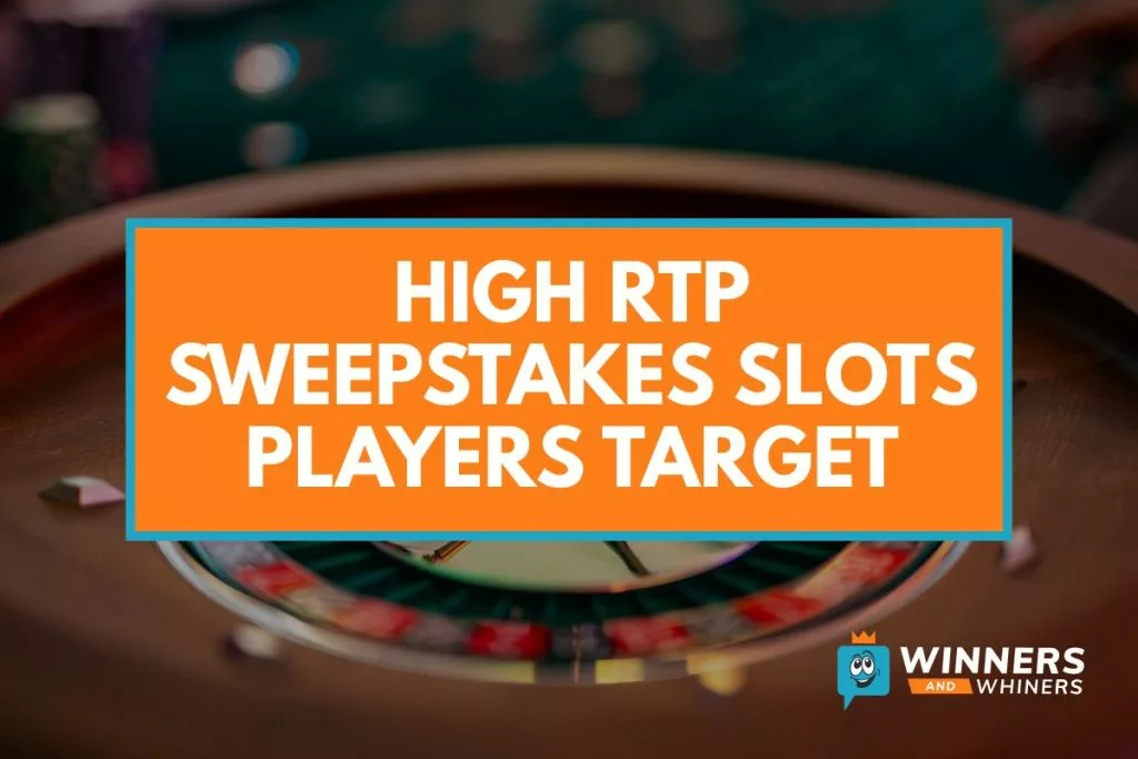 High RTP Sweepstakes Slots Players Target